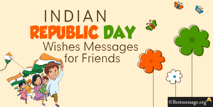 Indian Republic Day Messages for Friends