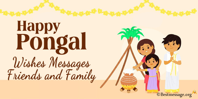 pongal wishes messages for friends and family