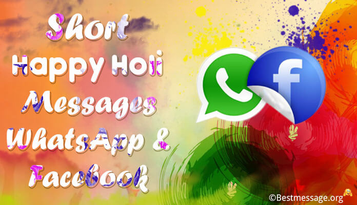 Short Happy Holi Messages WhatsApp & Facebook