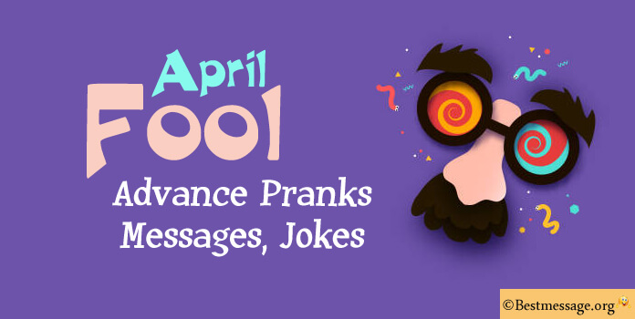 Advance April fool messages, Advance Pranks Jokes, Wishes image