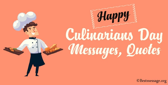 Happy Culinarians Day Messages, Culinarians Quotes