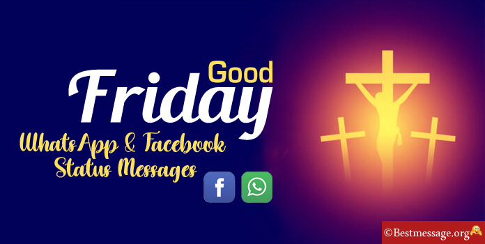 Facebook and Whatsapp Happy Good Friday 2017 Wishes Messages