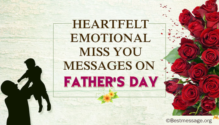 Heartfelt Emotional Miss you Messages on Fathers Day