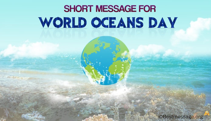 Inspirational World Oceans Day Wishes Text Messages