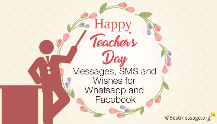 Happy Teachers Day Messages, wishes, SMS WhatsApp & Facebook