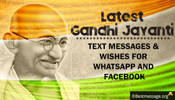 Gandhi Jayanti Whatsapp Status, Gandhi Jayanti Facebook Status Messages