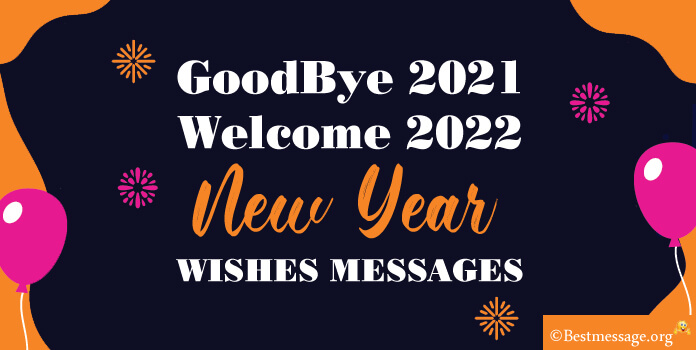 GoodBye 2022 Welcome 2022 New Year Wishes Messages Images