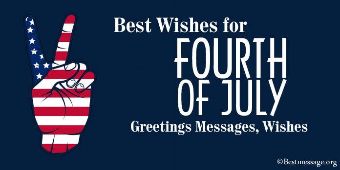 Best Fourth of July Messages, Fourth of July Wishes, Quotes, Greetings Image