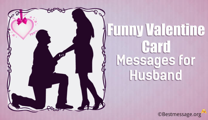 Funny Valentine Card Messages for Husband Valentine Day Wishes Image, Photo