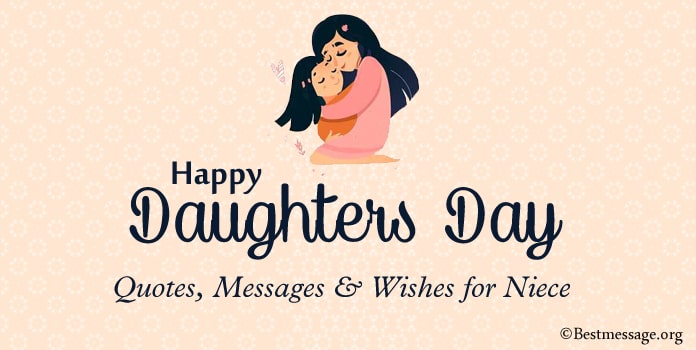 Happy Daughters Day Quotes, Messages, Wishes for Niece