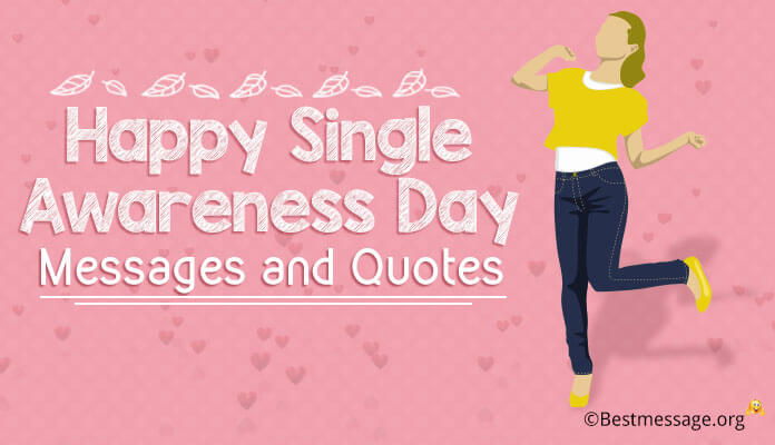 Happy Single Awareness Day Greetings Card Messages and Quotes