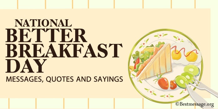 Better Breakfast Day Messages, Breakfast Quotes Sayings