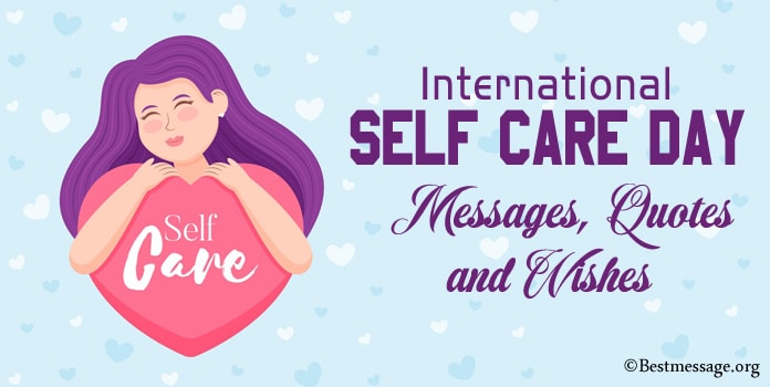 International Self Care Day Messages, Self Care Quotes, COVID-19