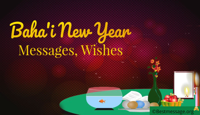 Baha'i new year Messages, Wishes - Naw Ruz Bahai Prayer