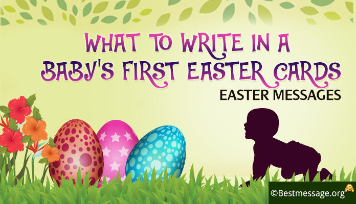 write in a Baby's First Easter Cards - Easter Wishes, Messages