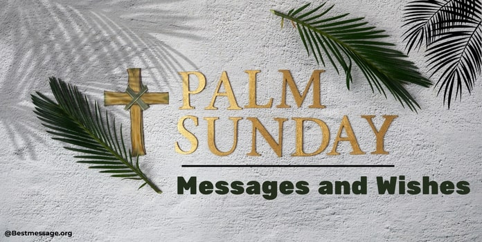 Happy Palm Sunday Wishes 2023 Quotes messages images Pictures