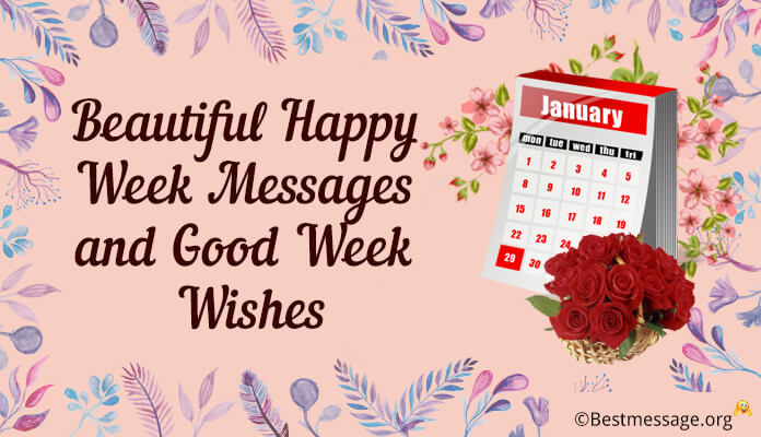 Happy Week Messages - blessed weekend wishes