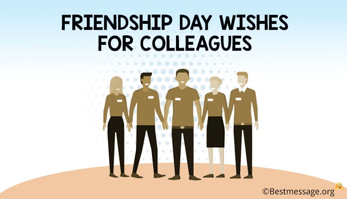 Friendship Day 2021 Wishes for Colleagues | Quotes Messages