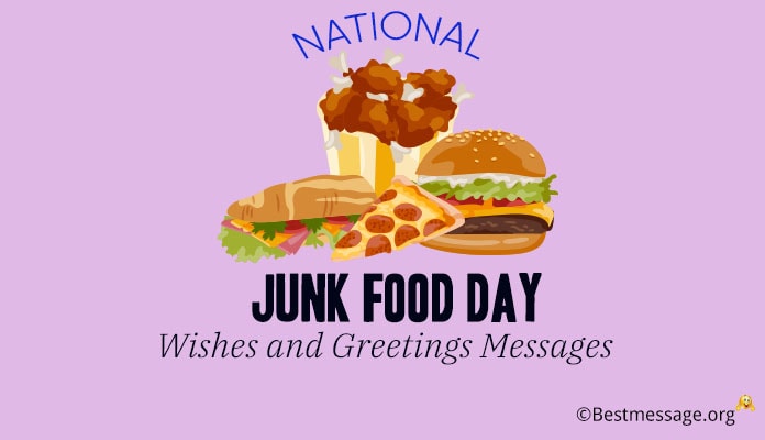 National Junk Food Day (July 21, 2018) Wishes and Greetings Image Messages