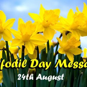 Daffodil Day 24th August 2018 Messages Friends & Family Wishes