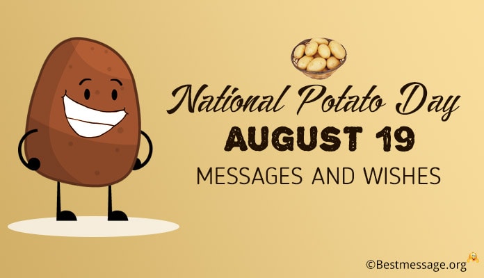 Potato Day Messages, Potato Day Wishes