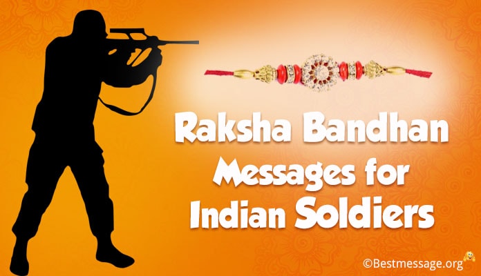 Raksha Bandhan Messages Indian Soldiers - Rakhi Wishes 2018