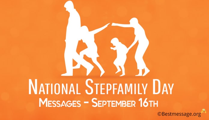 National Happy Stepfamily Day greeting Messages, Stepfamily Day Quotes September 16th