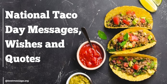 United States National Taco Day Messages and Wishes – 3 October