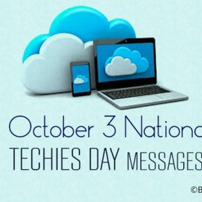 October 3 National Techies Day Messages and Wishes