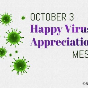 October 3 Happy Virus Appreciation Day Messages, Quotes