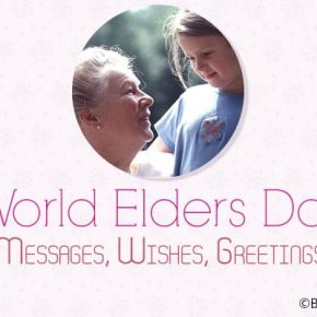 World Elders Day Messages - World Elder Day Wishes, Greetings - 1st October
