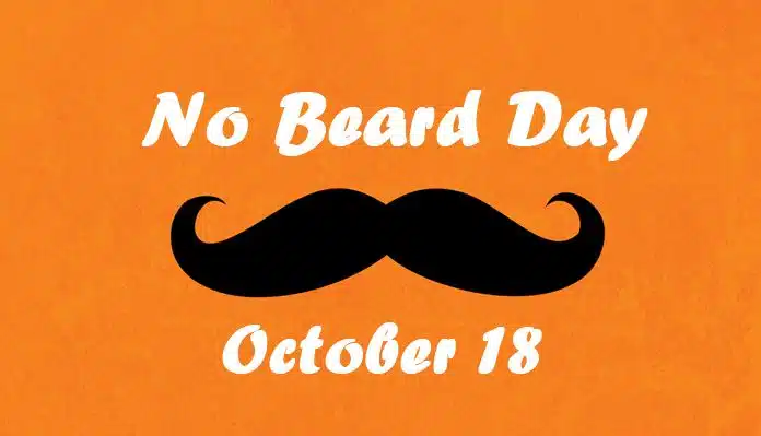 October 18 National No Beard Day Messages - Short Quotes