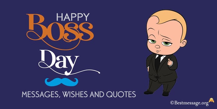 73+ Happy Boss'S Day Messages 2022 | Boss Wishes, Quotes