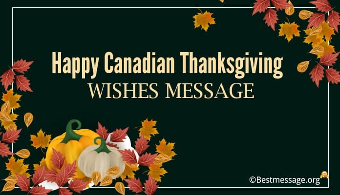 Happy Canadian Thanksgiving Wishes Messages - Canadian Thanksgiving Greetings