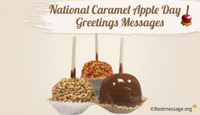 October 31 - National Caramel Apple Day Greetings Messages