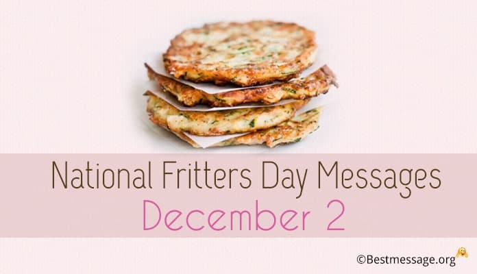 2 December USA National Fritters Day Greetings Messages