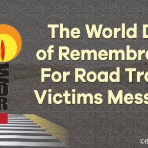 The World Day of Remembrance for Road Traffic Victims Messages