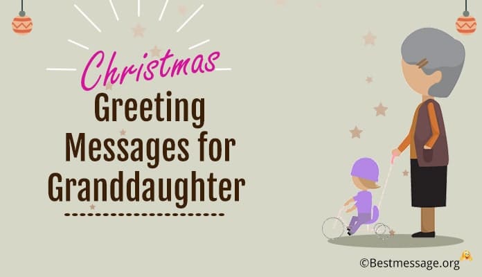 Christmas Messages for Granddaughter - Christmas Greeting Wishes Great Granddaughter