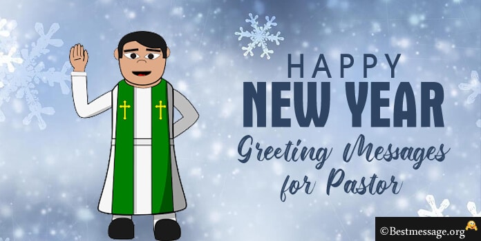 New Year Wishes for Pastor - New Year Greetings - New Year Messages
