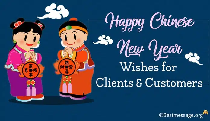 Chinese New Year Wishes for Clients and Customers