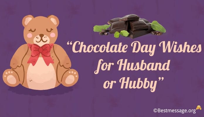 Happy Chocolate Day Wishes Messages for Husband with Images