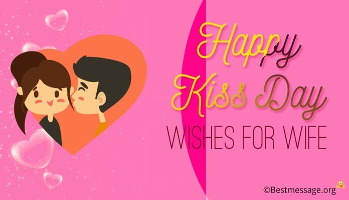 happy kiss day wishes for wife - Kiss Day Messages Image