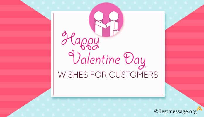 Happy Valentine Day Wishes Messages for Customers