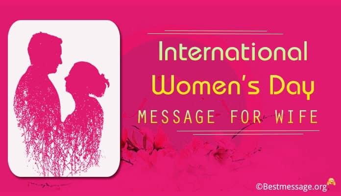 International Women's Day Messages for Wife - Wishes greetings