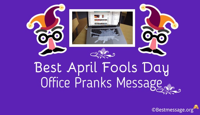 April Fools' Day Office Pranks Message, Office Jokes