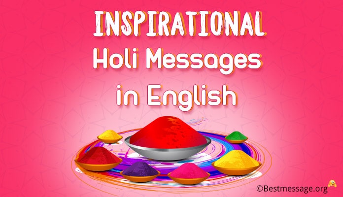 Inspirational Holi Messages in English