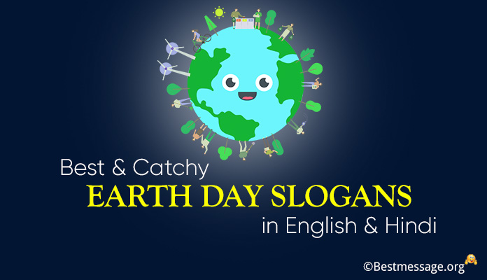 Best Earth Day Slogans - Catchy Slogans