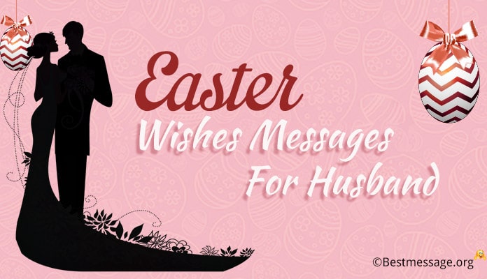 Easter wishes messages for husband