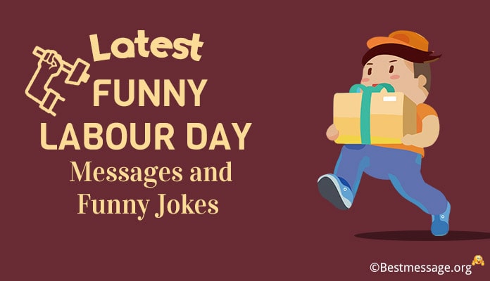 Funny Labour Day Messages - Workers Day Funny Jokes