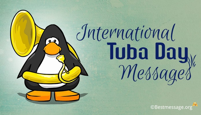 International Tuba Day Messages, Quotes